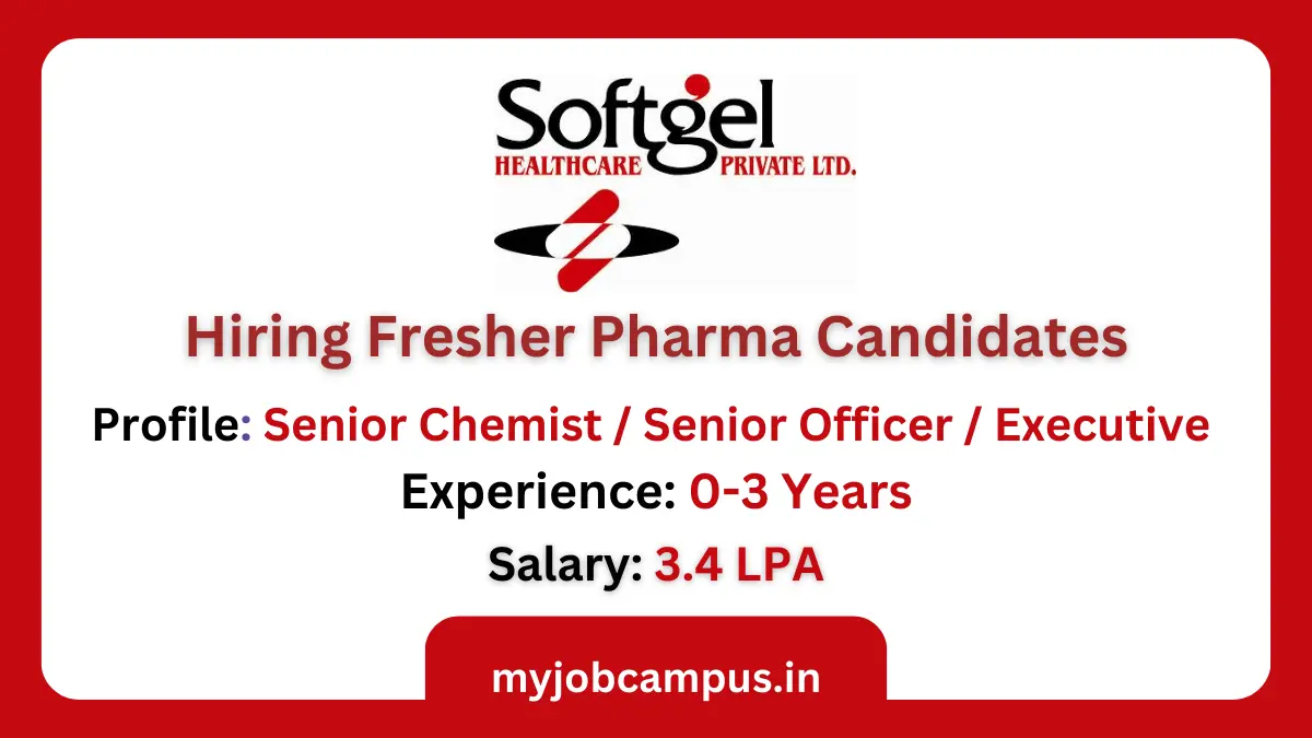 Softgel Healthcare Pvt Ltd Vacancy
