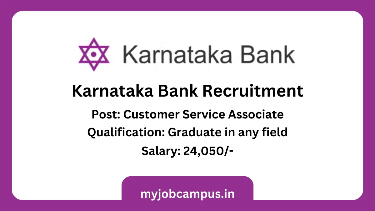 Karnataka Bank Customer Associate Hiring