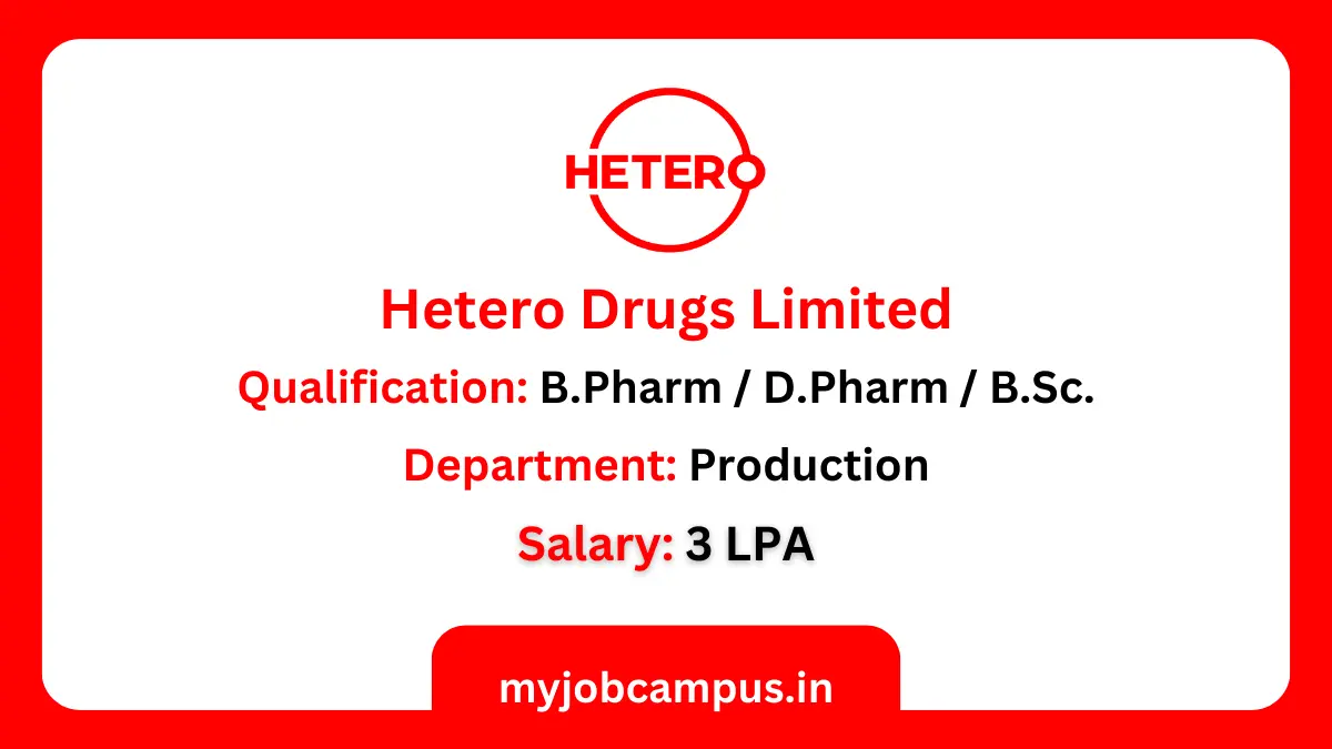Hetero Drugs Production Department Vacancy