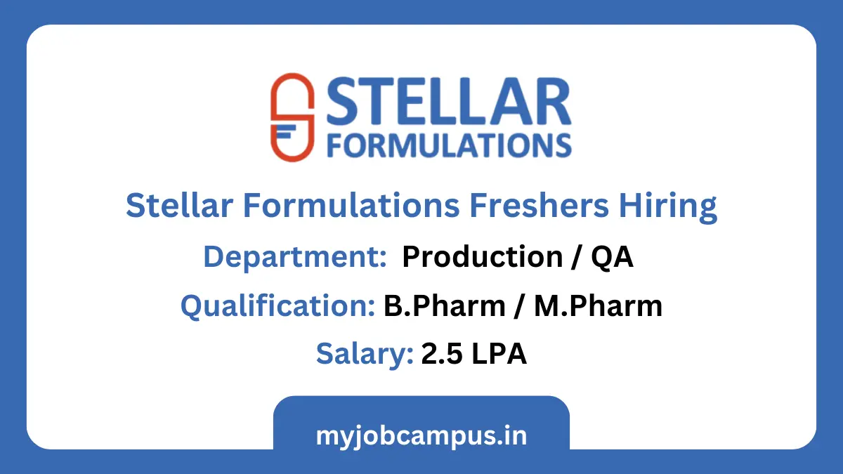 Stellar Formulations Freshers Hiring