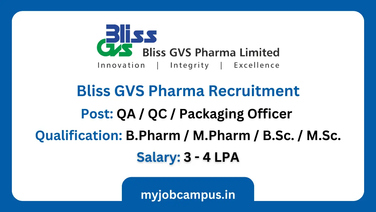 BLiss GVS Pharma Freshers Hiring