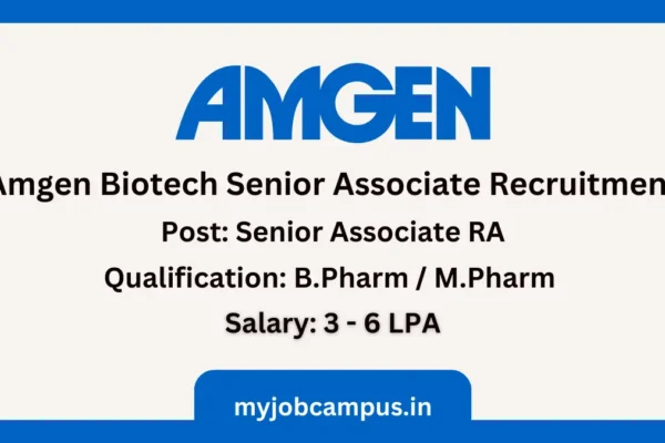Amgen Biotech Senior Associate Recruitment