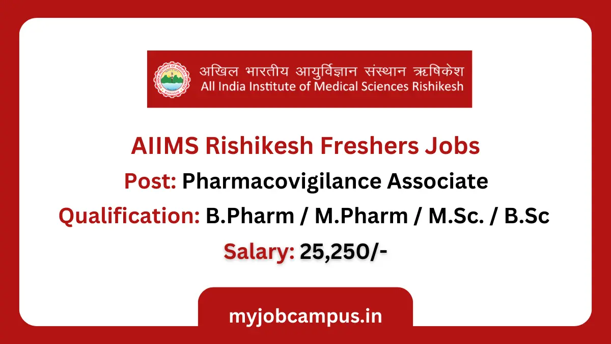 AIIMS Rishikesh Pharmacovigilance Associate Jobs