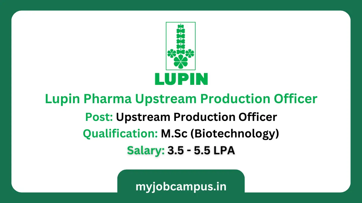 Lupin Pharma Upstream officer Jobs