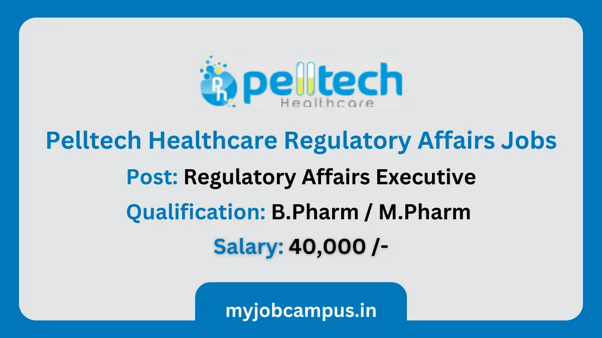 Pelltech Healthcare Regulatory Affairs Executive Job