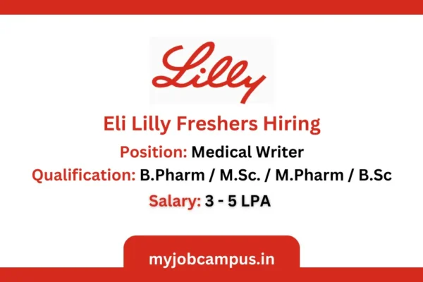 Eli Lilly and Company Freshers Pharmaceuticals Jobs – Medical Writer Jobs Eli Lilly Medical Writer Jobs