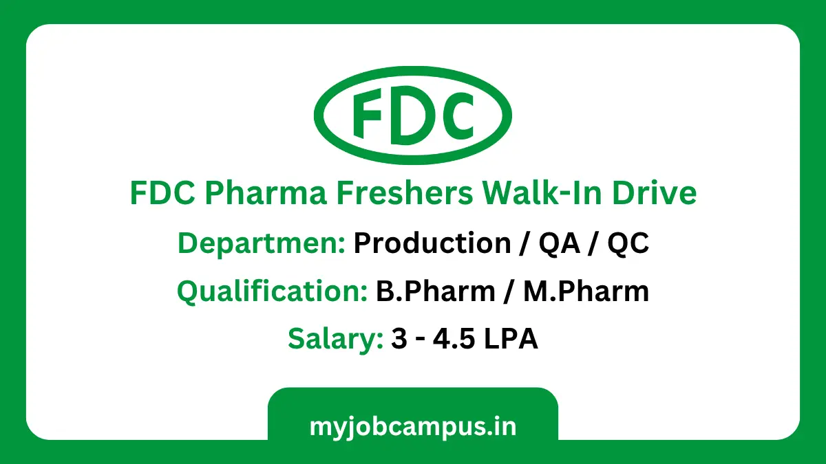 FDC Pharma Freshers Walk-In Drive