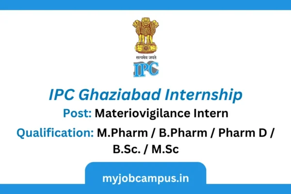 Indian Pharmacopoeia Commission – IPC Ghaziabad Pharmacovigilance Intern Walk-In Interview IPC Ghaziabad Internship
