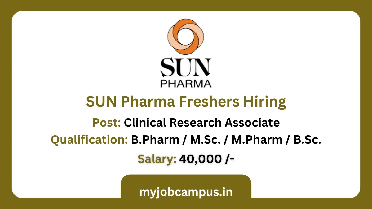 Sun Pharma Clinical Research Associate Job
