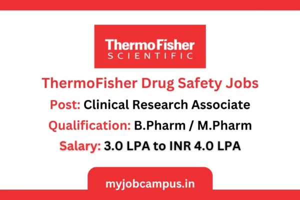 Clinical Research Associate Jobs for Freshers at Thermo Fisher Scientific ThermoFisher Clinical Research Associate Jobs