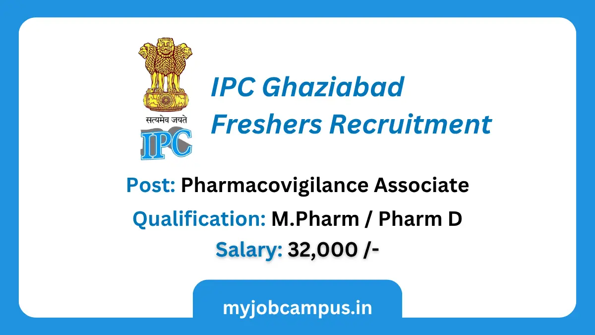 IPC Ghaziabad Pharmacovigilance Jobs