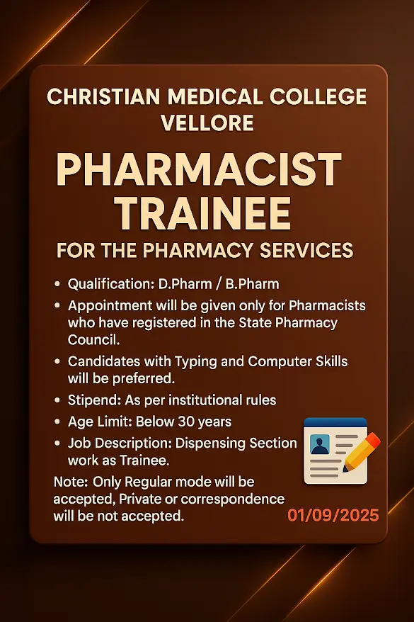 Christian Medical College Pharmacist Trainee Jobs Qualification & Other Details