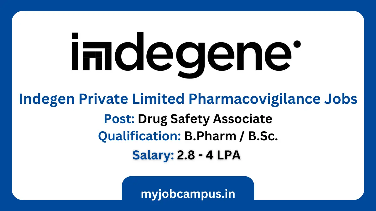 Indegen private limited drug safety associate job