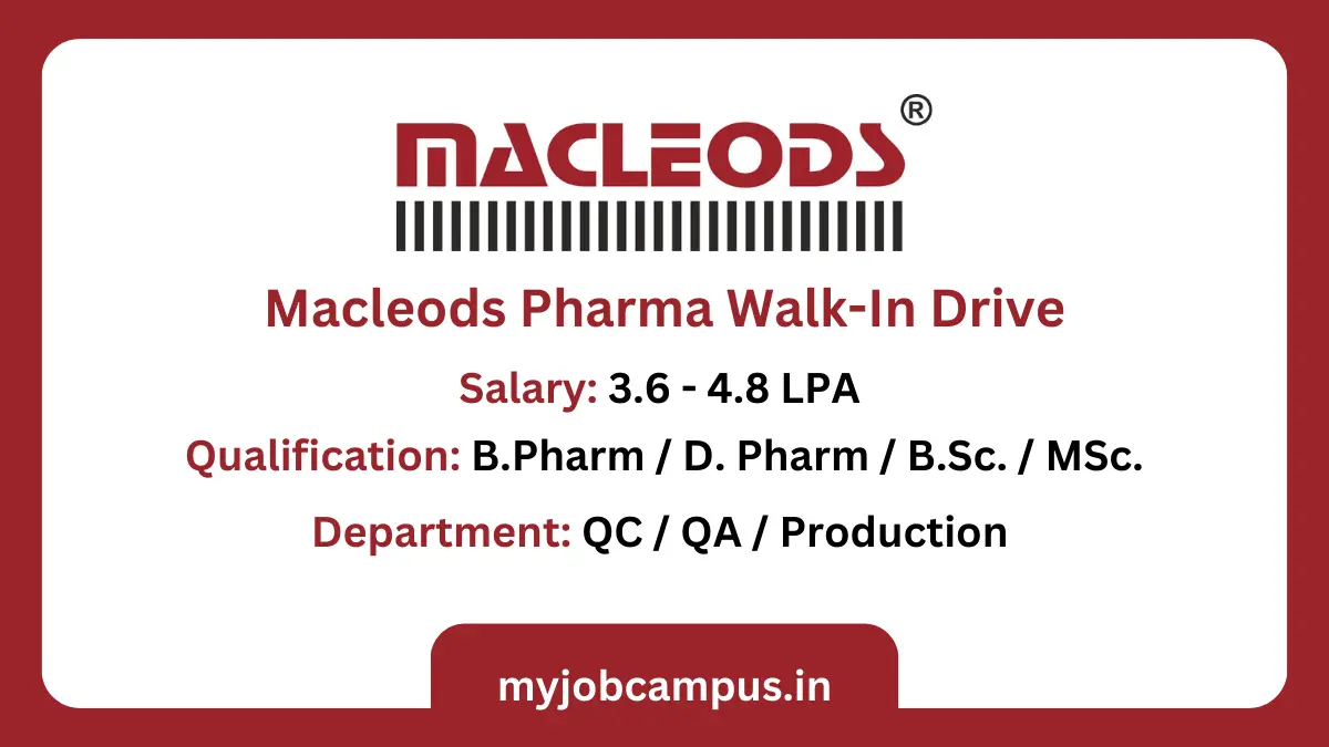 Macleods Pharma QA QC Production Jobs Walk In Drive